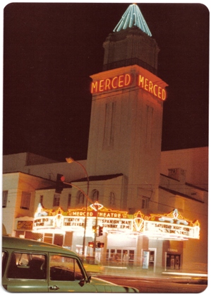 Merced Theater - Merced, CA - Vintage Movie Theaters on Waymarking.com