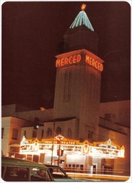 Merced Theater - Merced, CA - Vintage Movie Theaters on Waymarking.com